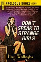 Don't Speak to Strange Girls