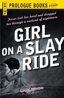 Girl on a Slay Ride