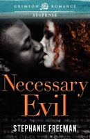 Necessary Evil