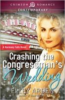 Crashing the Congressman's Wedding