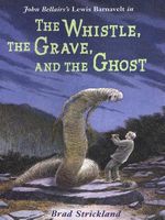 The Whistle, The Grave and The Ghost