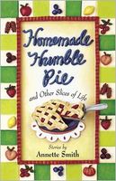 Homemade Humble Pie: and Other Slices of Life