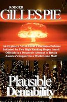Cover of Plausible Deniability by Rodger Gillespie
