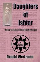 Cover of Daughters of Ishtar by Donald Wortzman