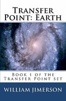 Cover of Transfer Point: Earth by William Jimerson