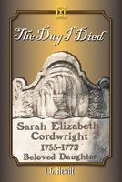 Cover of The Day I Died by L.G. Hewitt
