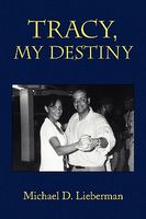 Tracy, My Destiny