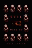 EVIL WITH IN