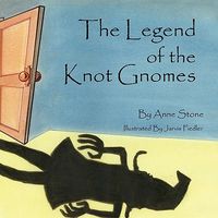 The Legend of the Knot Gnomes