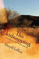 Cover of The Kidnapping by Merrill Leray
