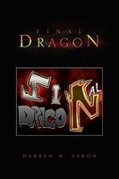 Cover of Final Dragon by Darren M. Aaron