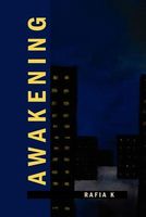 Cover of Awakening by Rafia K