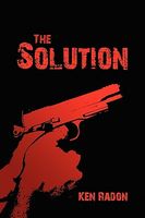 Cover of The Solution by Ken Radon