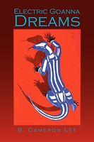 Electric Goanna Dreams