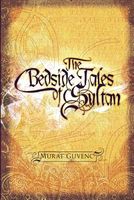 Cover of The Bedside Tales of Sultan by Murat Guvenc