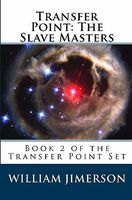 Cover of Transfer Point: The Slave Masters by William Jimerson