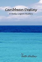 Cover of Caribbean Destiny by Beth Philley