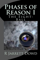 Cover of Phases of Reason I by R.Jarrett Dowd
