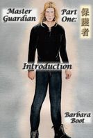 Cover of Master Guardian Part One by Barbara Boot
