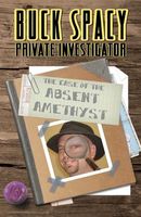 Cover of The Case of the Absent Amethyst by Jeff D. Robb
