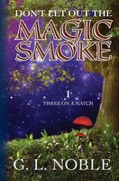 Cover of Three on a Match by G.L. Noble