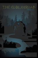 Cover of The Goblin Road by J. Parrish Lewis