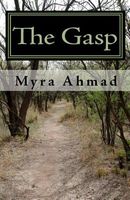 Cover of The Gasp by Myra Ahmad