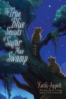 The True Blue Scouts of Sugar Man Swamp
