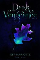 Dark Vengeance Volume 2
