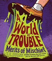 A World of Trouble