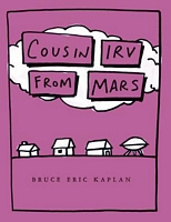 Cousin Irv from Mars