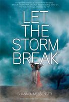 Let the Storms Break