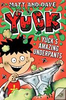Yuck's Amazing Underpants