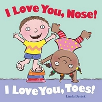 I Love You, Nose! I Love You, Toes!