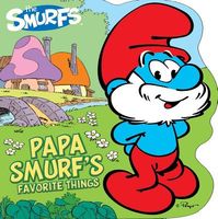 Papa Smurf's Favorite Things