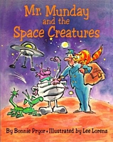 Mr. Munday and the Space Creatures