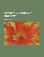 Stories in Light and Shadow