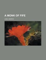 A Monk of Fife