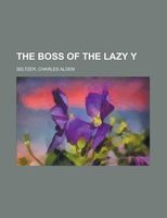 The Boss of the Lazy Y