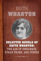 Selected Novels of Edith Wharton