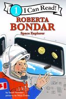 Roberta Bondar: Space Explorer