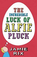 The Incredible Luck of Alfie Pluck