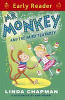 Mr. Monkey and the Fairy Tea Party
