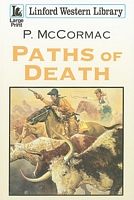 Cover of Paths of Death by Philip McCormac