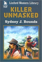 Cover of Killer Unmasked by Sydney J. Bounds / S.J. Bounds