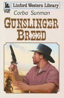 Cover of Gunslinger Breed by Corba Sunman