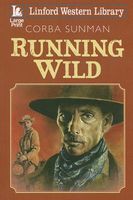 Cover of Running Wild by Corba Sunman
