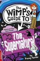 The Wimp's Guide to: The Supernatural