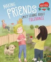 Making Friends: Emily learns about tolerance