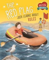The Red Flag: Josh Learns How Rules Keep us Safe
